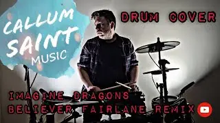 Believer - Drum Cover - Imagine Dragons