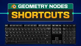 Master All Geometry Nodes SHORTCUTS in Blender
