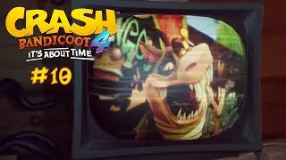 Crash Bandicoot 4: It's About Time #10 - 