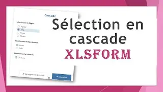 Sélection en cascade dans le XLSFORM avec ODK Build