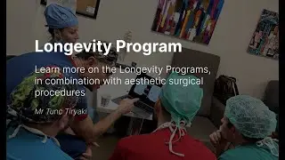 Dr. Tiryaki talks about Longevity program in his clinic besides the aesthetic surgical procedures.