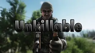 ESCAPE FROM TARKOV | UNKILLABLE