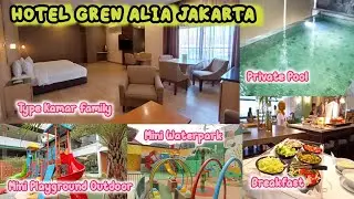 HOTEL GREN ALIA JAKARTA | KAMAR HOTEL FAMILY | Ada Playground Mini Waterpark | derasfhi family