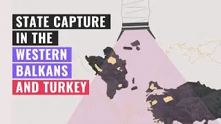 State capture in the Western Balkans And Turkey | Transparency International
