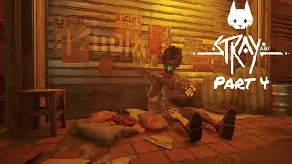Exploring The Slums in Stray -PART 4-