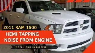 2011 Ram 1500 Hemi Tapping Noise From Engine