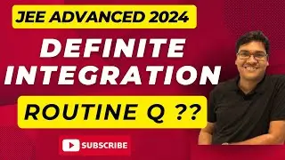 JEE Advanced 2024 (Paper 2) | Q16,17 | Definite Integration