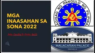 MGA INAASAHAN SA SONA 2022