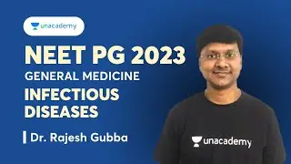 NEET PG 2023 | Image & Clinical questions- Infectious Diseases | General Medicine | Dr. Rajesh Gubba