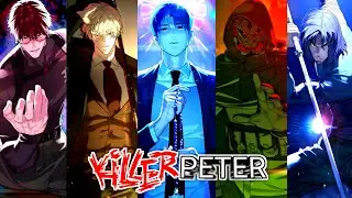 Top 20 Strongest Killer Peter Manhwa Characters Ranked