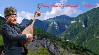 Aşıq Ədalət Dəlidağlı - Dilqəmi #aşıq_havası #aşıq #saz #trend #kəşfet