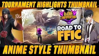 how to make tournament highlights thumbnail Anime style