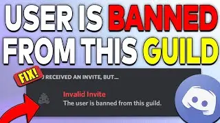 Discord How To Fix The User Is Banned From This Guild (2023) Easy