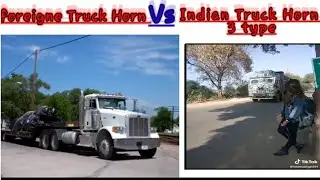 Foreign Truck Horn Vs India Truck Horn|@crazyman1860 india truck horn dance|truck horn impres girl