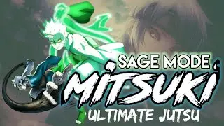 ultimate jutsu MITSUKI sage mode  : Ultimate Ninja Storm