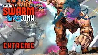 This is Jinx The Juggernaut (Swarm Extreme)