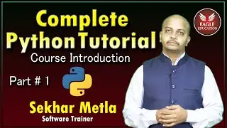 python course introduction Explained by sekhar metla | Eagle Education