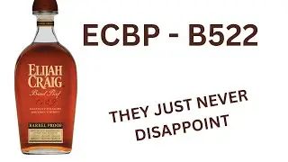 Elijah Craig Barrel Proof B522: 