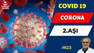 623. Covid Aşısı, Prof.Dr.Serdar Akgün, Sağlıklı Yaşam, Sağlık Haberleri