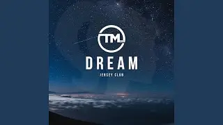 Dream (Jersey Club)