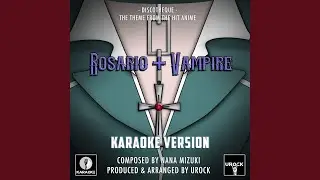 Discotheque (From "Rosario + Vampire")