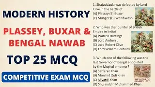 Best MCQs - Battle of Plassey, Battle of Buxar, Revolt of 1857 Modern History || Modern History UPSC