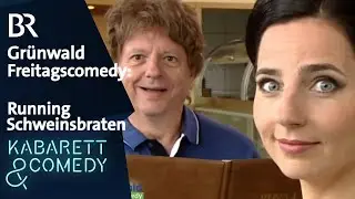 Grünwald Freitagscomedy: Running Schweinsbraten | BR Kabarett & Comedy