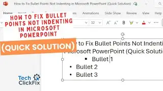 How to Fix Bullet Points Not Indenting in Microsoft PowerPoint (Quick Solution)