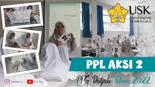 PPL 2 PPG DALJAB 2022 - MATEMATIKA || UNIVERSITAS SYIAH KUALA