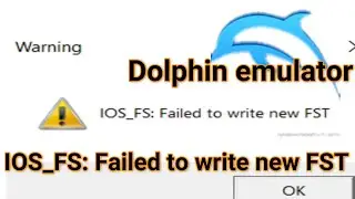 How to Fix Dolphin issue: IOS_FS: Failed to write new FST
