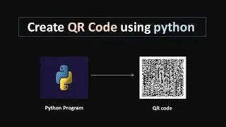 Create QR Code Using Python|QRcode Generator Python|python tutorial For Beginners in Hindi