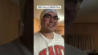 SML vs SMG4. Which fandom is better? 