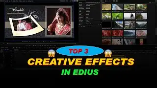Top 3 Creative Effects In Edius | Edius Video Editing | Edius Tutorial In Hindi