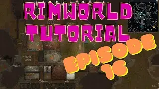 RimWorld Tutorial 16: Killbox Design