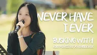 NEVER HAVE I EVER | BUSKING with ROOTMINISTRY × HinoDever