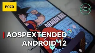 AEX AOSPExtended (Android 12) for Poco F2 Pro / K30 Pro