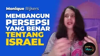Monique Rijkers: Membangun Persepsi yang Benar tentang Israel || Talkshow | Sabtu, 19 Juni 2021