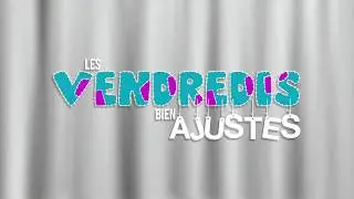 Les Vendredis Bien Ajustés: Grand Slam!