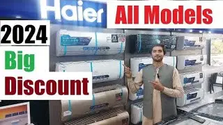 Haier dc inverter All models Price in Pakistan 2024 | HFM | HFP | HFC |