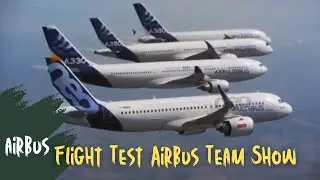 Flight Test Airbus Team Show
