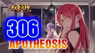 APOTHEOSIS Chapter 306 English