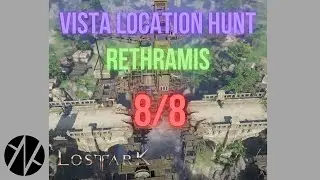 Lost Ark - Vista Locations - Rethramis