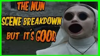 Memes and The Nun: Scene Breakdown