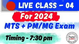 🔴LIVE Class - 04 || For 2024 || MTS + PM/MG Exam || Timing - 8 pm ||