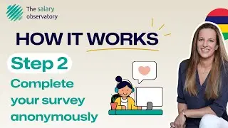HOW IT WORKS - STEP 2 - COMPLETE YOUR SURVEY ANONYMOUSLY