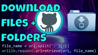 Download files and folders from GitHub with Python scripts.