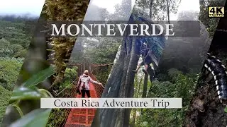 Monteverde - Costa Rica backpacking trip (4K)