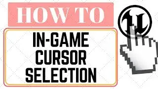 In-game cursor selection - UE4