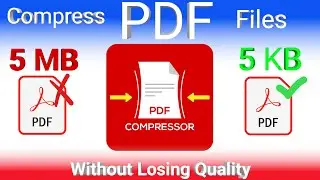 How To Compress PDF File Size | Compress PDF | Compress PDF File Size | PDF Compressor
