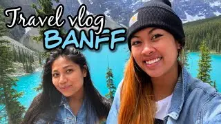 TRAVEL VLOG: Banff, Alberta